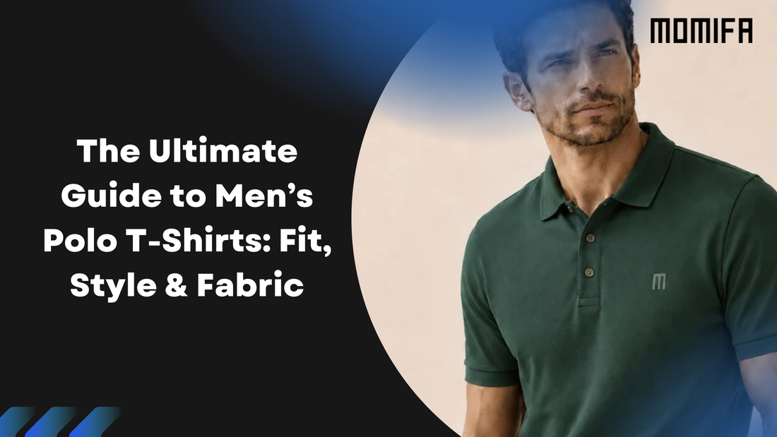 The Ultimate Guide to Men’s Polo T-Shirts: Fit, Style & Fabric